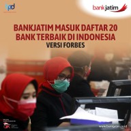 Luar Biasa, Bank Jatim Masuk 20 Bank Terbaik The World Best Bank's Versi Majalah Forbes