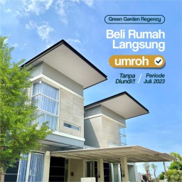Promo Beli Rumah Bonus Umroh di Green Garden Gresik Diperpanjang, Buruan Guys