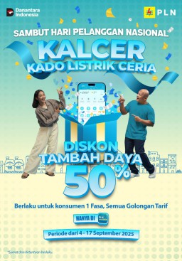 Peringati Hari Pelanggan Nasional, PLN Luncurkan Promo Tambah Daya Diskon 50 Persen