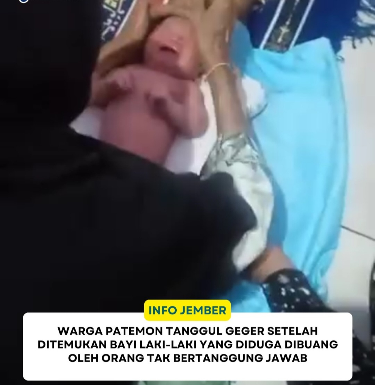 Viral Penemuan Bayi Laki-Laki di Jember H+4 Lebaran